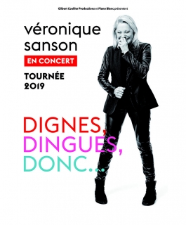 Véronique Sanson - Dignes, dingues, donc ... - Dernières irrévocables