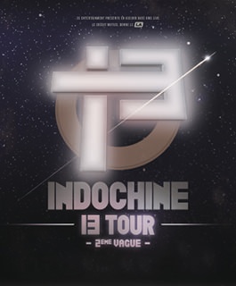 Indochine - 13 Tour - 2ème Vague