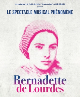 Bernadette de Lourdes -  - Strasbourg, Amnéville, Dijon