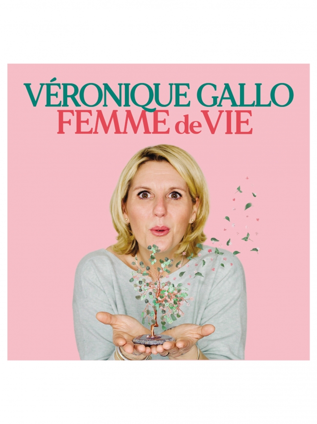 Véronique Gallo-Femme de vie