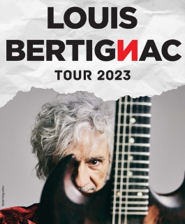 Louis Bertignac - Tournée 2023