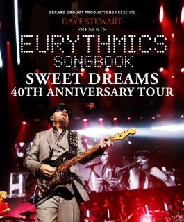 EURYTHMICS SONGBOOK FEATURING DAVE STEWART - Sweet dreams 40th Anniversary Tour