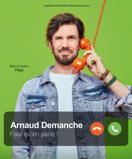 Arnaud Demanche - Faut qu'on parle ! - Ludres