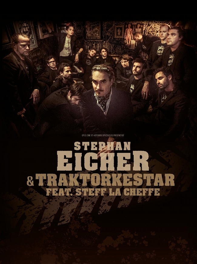 Stephan Eicher & Traktorkestar-Ft. Steff La Cheffe