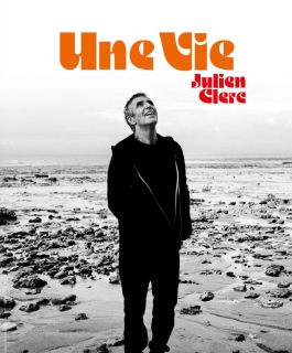 Julien Clerc - Une Vie - Strasbourg, Sausheim, Metz