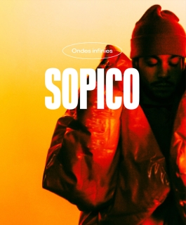 Sopico - Ondes Infinies - Nancy