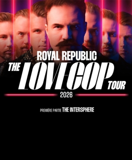 Royal Republic - The Lovecop Tour - Nancy