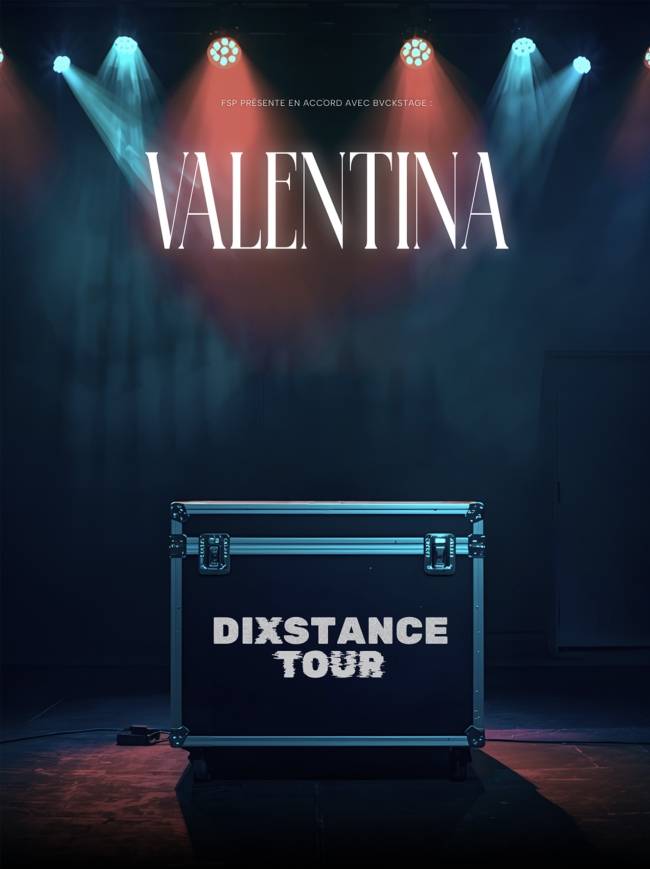 Valentina-Dixstance Tour