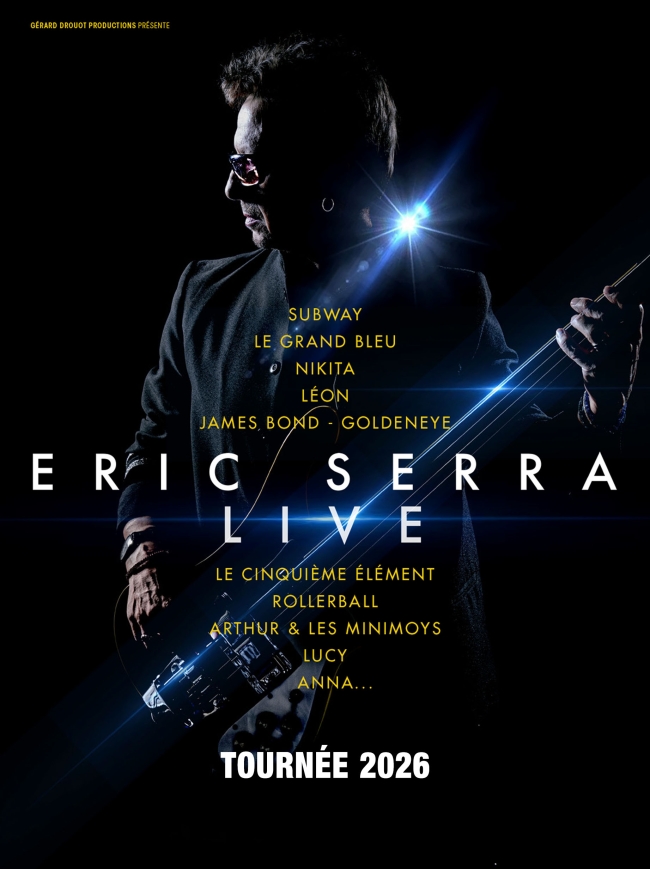Eric Serra Live-Tournée 2026