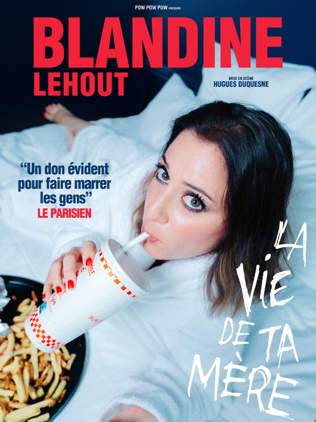 Blandine Lehout-La vie de ta mère
