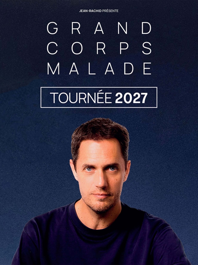 Grand Corps Malade-Tournée 2027