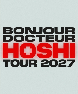 Hoshi - Tour 2027 - Reims, Maxéville