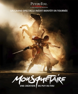 Mousquetaire - Une Création du Puy du Fou - Maxéville, Strasbourg, Amnéville