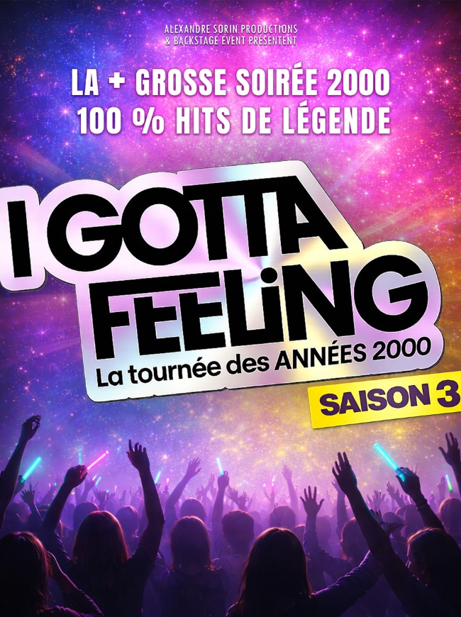 I Gotta Feeling-La Tournée des Années 2000 - Saison 3