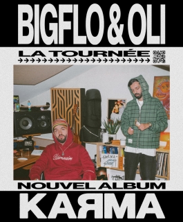 BigFlo & Oli - Karma Tour - Amnéville, Strasbourg