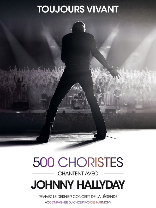 Toujours Vivant-500 Choristes Chantent avec Johnny Hallyday