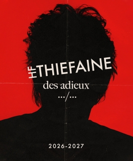 Hubert Felix Thiefaine - Des Adieux .../... - Strasbourg, Bar-le-Duc, Montbéliard, Amnéville