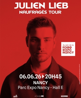 Julien Lieb - Naufragés Tour - Vandoeuvre-lès-Nancy