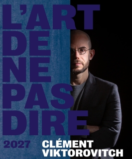 Clément Viktorovitch - L'art de ne pas dire 2027 - Dijon, Strasbourg, Maxéville, Amnéville