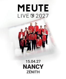 Meute - Live 2027 - Maxéville