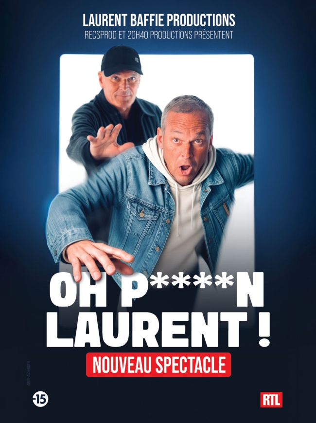 Laurent Baffie-Oh putain laurent !