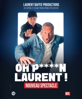 Laurent Baffie - Oh putain laurent ! - Nancy