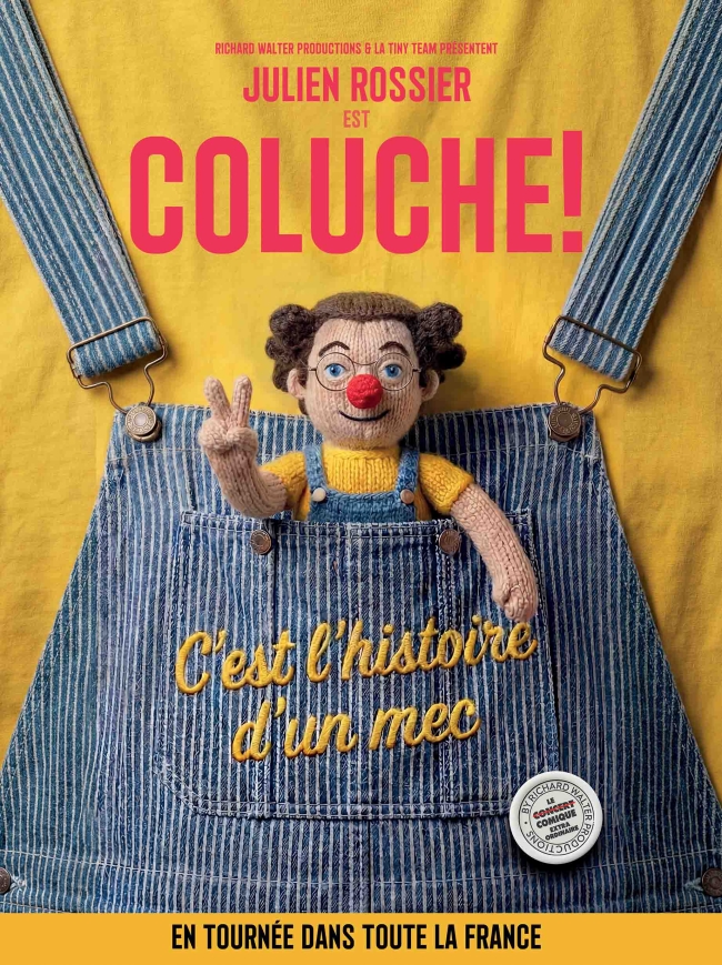 Julien Rossier est Coluche !-C'est l'histoire d'un mec