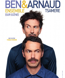 Ben et Arnaud Tsamère - Enfin Sur Scène