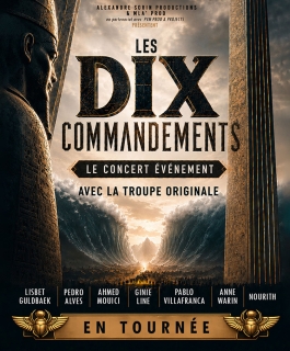 Les Dix Commandements - Le concert Évènement - Ludres, Dijon