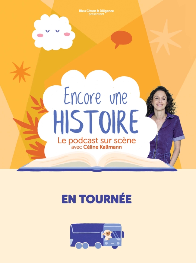 Encore une histoire-Le podcast sur scène