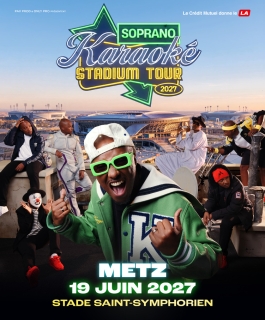 Soprano - Karaoké Stadium Tour - Metz