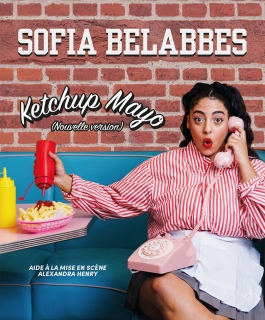Sofia Belabbes - Ketchup Mayo - Metz