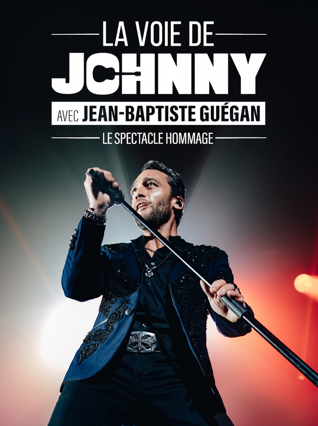 Jean-Baptiste Guégan-La Voie de Johnny - Le spectacle hommage
