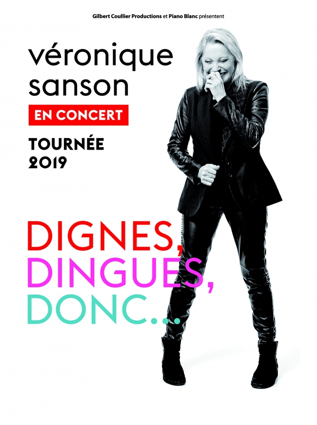 Véronique Sanson-Dignes, dingues, donc ... - Dernières irrévocables