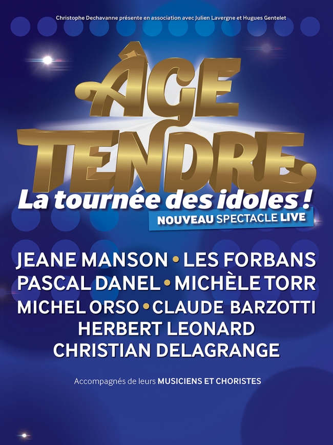 Âge Tendre-La tournée des idoles !