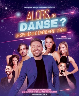 Alors, on danse ? - Le spectacle événement de 2024 - Amnéville