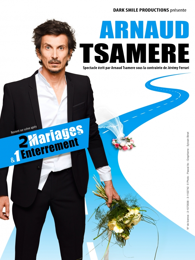 Arnaud Tsamère-2 mariages & 1 enterrement
