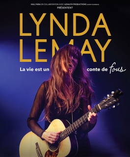 Lynda Lemay - La vie est un conte de fous