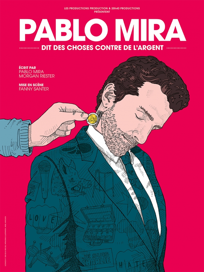Pablo Mira-Dit des choses contre de l'argent