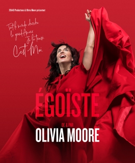 Olivia Moore - Egoïste