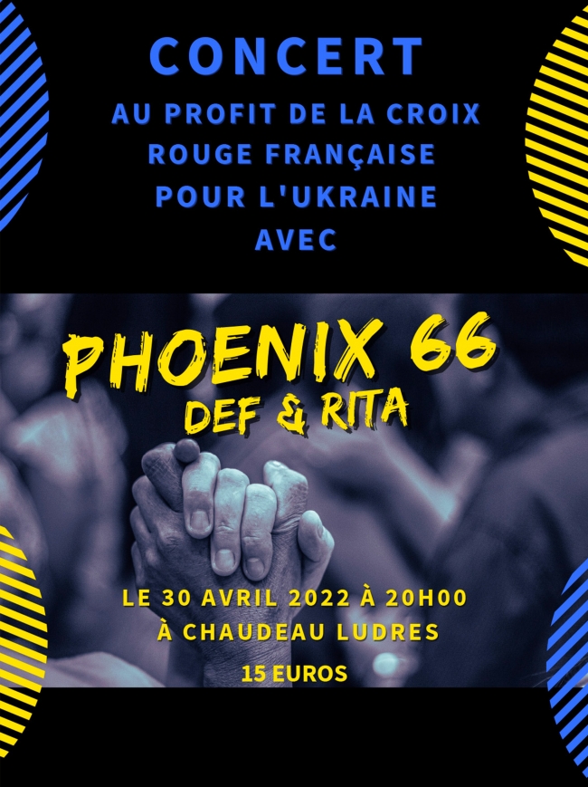 Concert Solidarité Ukraine-Au profit de la CROIX ROUGE avec Phoenix 66 et DEF & RITA