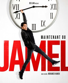 Jamel Debbouze - Maintenant ou Jamel