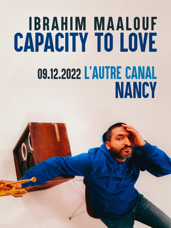 Ibrahim Maalouf-Capacity to love