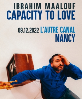 Ibrahim Maalouf - Capacity to love