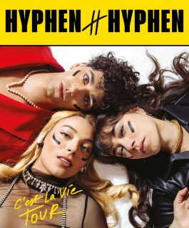 Hyphen Hyphen - C'est la vie Tour