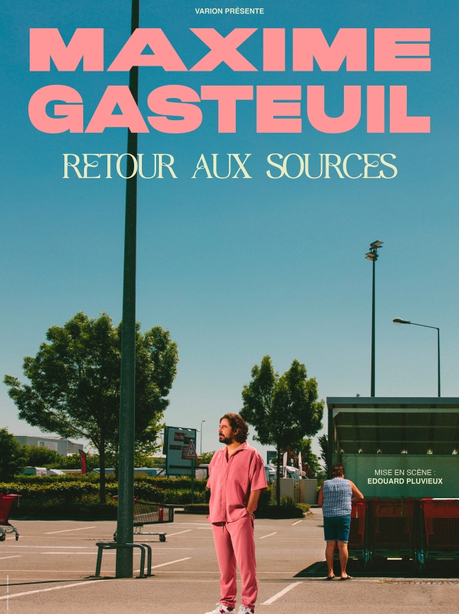 Maxime Gasteuil-Retour aux sources