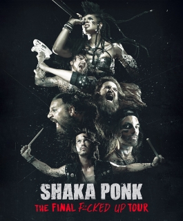 Shaka Ponk - THE FINAL FUCKED UP TOUR - Maxéville, Amnéville