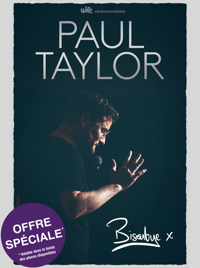 Paul Taylor-Bisoubye x