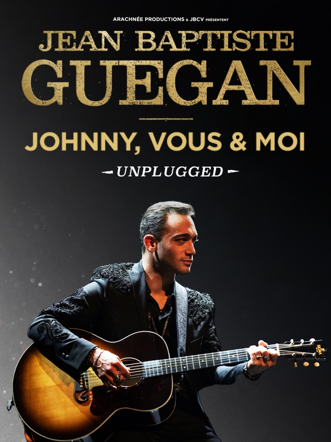 Jean-Baptiste Guegan-Johnny, vous & moi - Unplugged