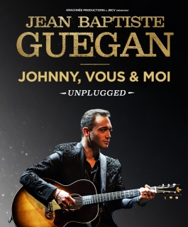 Jean-Baptiste Guegan - Johnny, vous & moi - Unplugged
